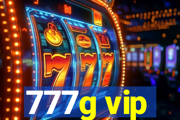 777g vip